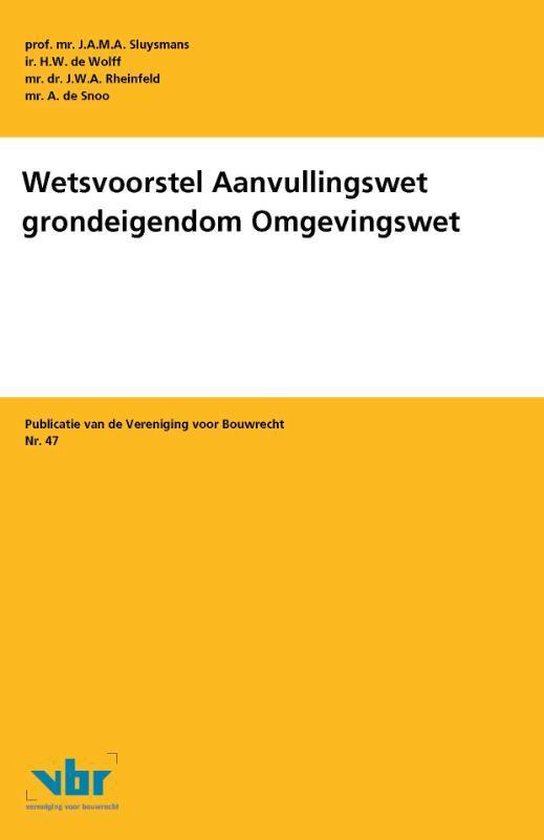 Preadviezen voor de Vereniging voor Bouwrecht 47 - Wetsvoors ... - cover