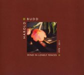 Wind In Lonely Fences.. - Budd Harold