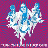 Turn On Tune In Fuck Off (Coloured Vinyl)