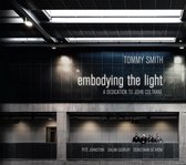 Embodying The Light - A Dedication To John Coltrane