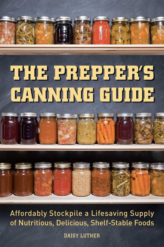 Preppers - The Prepper's Canning Guide - cover