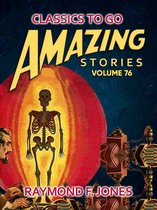 Classics To Go - Amazing Stories Volume 76