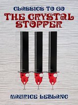 Classics To Go - The Crystal Stopper