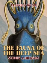Classics To Go - The Fauna of the Deep Sea