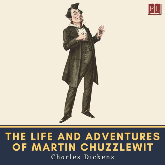 The Life and Adventures of Martin Chuzzlewit - cover