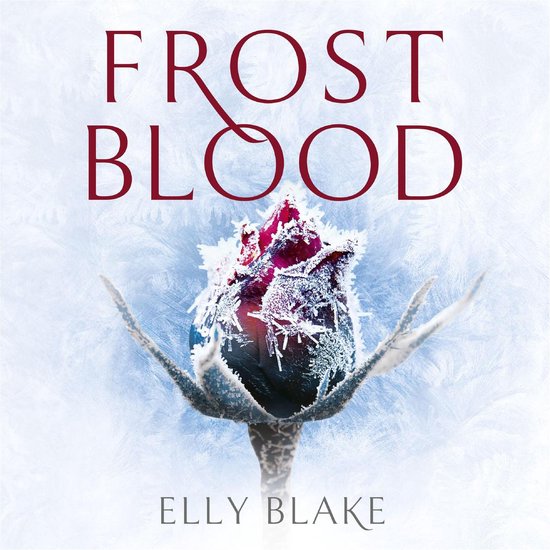 The Frostblood Saga- Frostblood - cover
