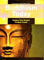 Buddhism Today (Encyclopaedia Of Buddhist World Series)