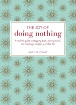 The Joy of Doing Nothing