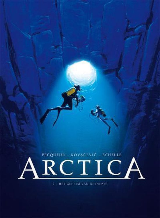 Cover van het boek 'Arctica / Hc02. Het Geheim Van De Diepte'