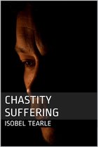 Chastity Suffering (Femdom, Chastity)