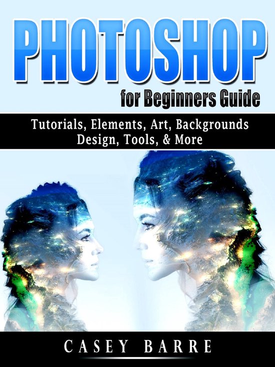 Photoshop for Beginners Guide - cover