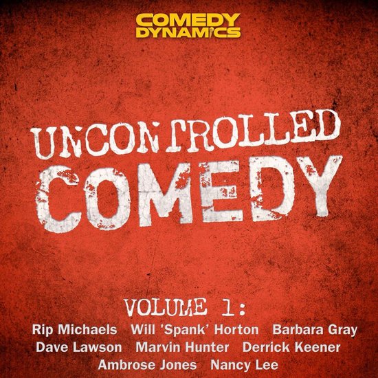 Uncontrolled Comedy, Volume 1 - cover