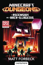 Minecraft officiel 6 - Minecraft officiel, T6 : Minecraft Dungeons - L'Ascension de l'Arch-illageois