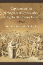 The Parker Novels - Capitalism and the Emergence of Civic Equality in Eighteenth-Century France