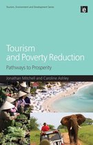 Tourism, Environment and Development Series - Tourism and Poverty Reduction