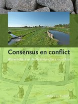 Waterstaat, Cultuur en Geschiedenis 5 -   Consensus en conflict