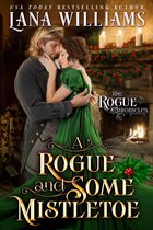 The Rogue Chronicles 5 - A Rogue and Some Mistletoe