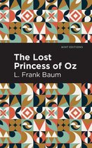 Mint Editions (The Children's Library) - The Lost Princess of Oz