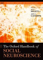 Oxford Library of Psychology - The Oxford Handbook of Social Neuroscience