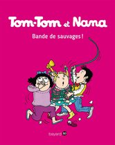 Tom-Tom et Nana 6 - Tom-Tom et Nana, Tome 06