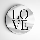 Muurcirkel LOVE | zwart/wit | wanddecoratie spreuken - 90x90cm, Dibond