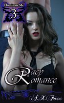 Dominate Me Book 3: Racy Romance