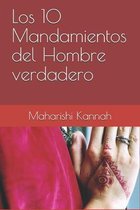 Los 10 Mandamientos del Hombre verdadero