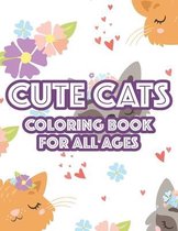 Cute Cats Coloring Book For All Ages