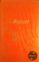 Mozart - Sein Charakter Sein Werk