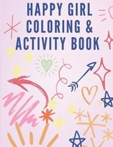 Happy Girl Coloring & Activity Book