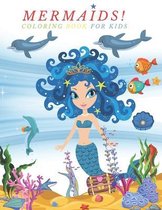 Mermaids! Coloring book for Kids