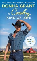 Heart of Texas - A Cowboy Kind of Love