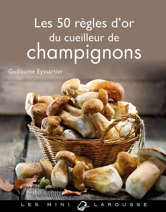 Les 50 règles d'or du cueilleur de champignons - cover