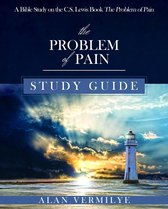 CS Lewis Study Series - The Problem of Pain Study Guide
