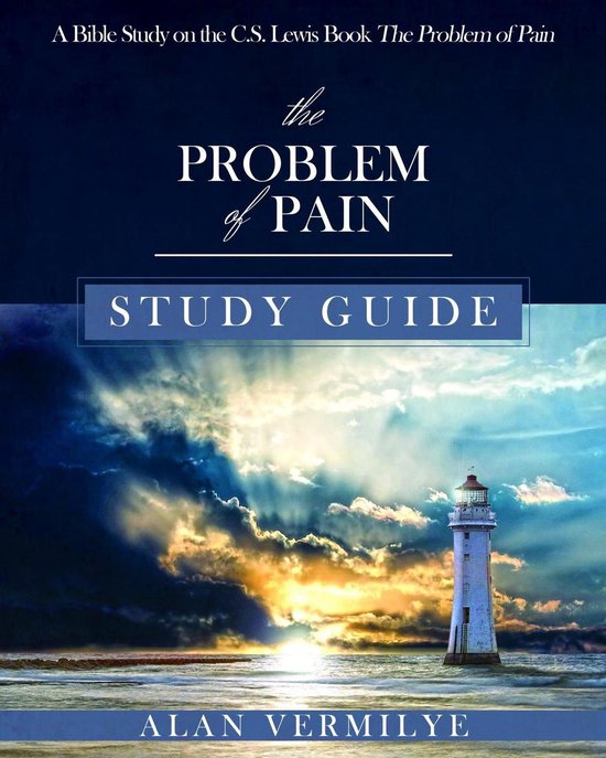 CS Lewis Study Series - The Problem of Pain Study Guide (ebook ...