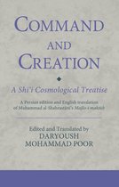 Ismaili Texts and Translations - Command and Creation: A Shi‘i Cosmological Treatise