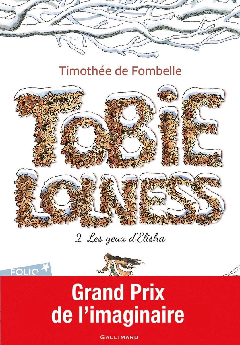 Tobie Lolness Tome 1 : la vie suspendue - Timothée de Fombelle