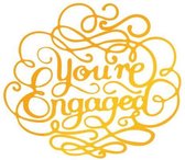 You're Engaged Hotfoil Stamp (76 x 67mm | 3 x 2.6in)