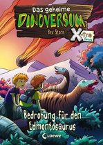 Das geheime Dinoversum Xtra 6 - Das geheime Dinoversum Xtra (Band 6) - Bedrohung für den Edmontosaurus