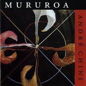 André Chini: Mururoa