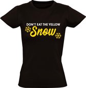 Don't eat Yellow Snow dames t-shirt | Gele sneeuw  | Wintersport | Ijs |  Zwart