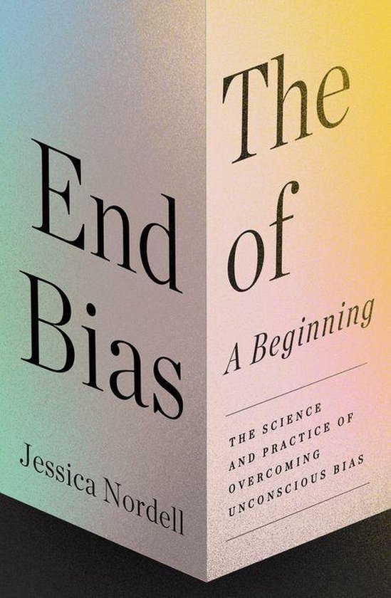 The End of Bias: A Beginning - cover