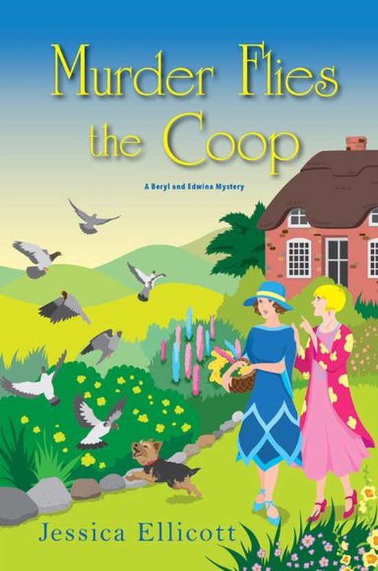 A Beryl and Edwina Mystery 2 - Murder Flies the Coop - cover