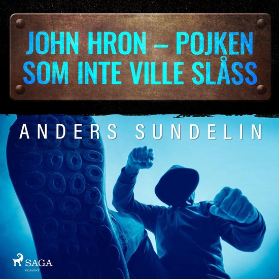 John Hron - Pojken som inte ville slåss - cover