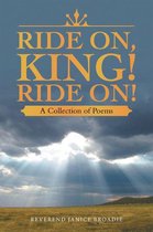 Ride On, King! Ride On!