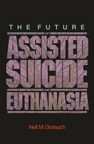 New Forum Books 55 - The Future of Assisted Suicide and Euthanasia