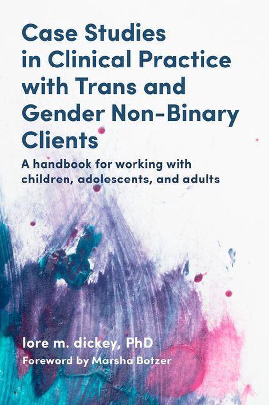 Case Studies in Clinical Practice with Trans and Gender Non- ... - cover