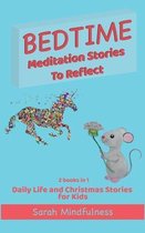 Bedtime Meditation Stories To Reflect