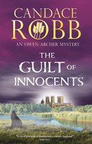 An Owen Archer mystery-The Guilt of Innocents