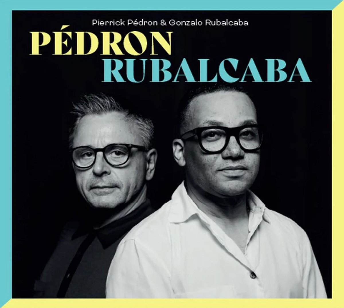 Pierrick Pédron & Gonzalo Rubalcaba - Pédron Rubalcaba (LP)